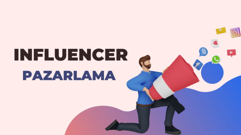 Blog 5 Influencer Pazarlama: Dijital Çağın Gücü